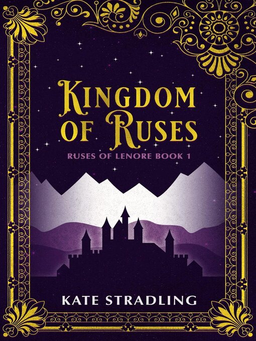 Title details for Kingdom of Ruses by Kate Stradling - Wait list